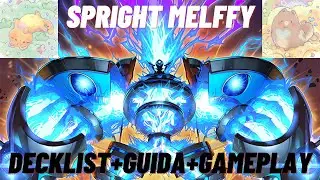 Decklist, Guida e Gameplay per Spright Melffy - Yu-Gi-Oh! Master Duel ITA