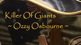 Killer Of Giants ~ Ozzy Osbourne ~ #pgprojex #ozzyosbourne  #jakeelee  #metalcover #acousticcover