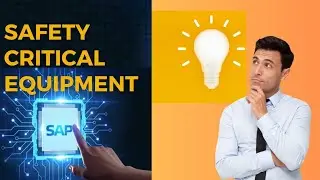 SAP tutorials: Defining SCE (Safety Critical Equipment) in master Data