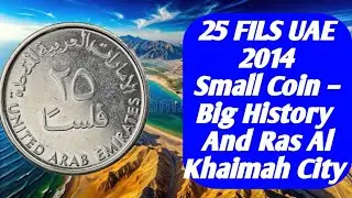 25 Fils UAE Coin 2014 Value | History | Old UAE Coin Price | Ras Al Khaimah City