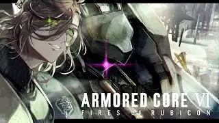 【アーマード・コア VI】リベンジ！粗製レイブン教授が燃え残った全てに火をつけてくる【オリバー・エバンス/にじさんじ】