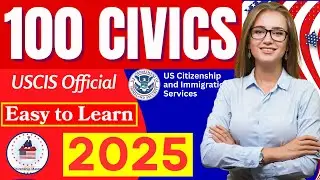 100 Civics Questions for the U.S. Citizenship Interview (2025) &ndash; Official Naturalization Test