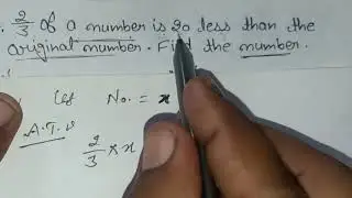 2 / 3 of a number is 20 less than the original number find the number.