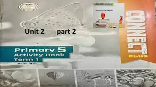 Тетрадь с заданиями Connect Plus J5, модуль 2, часть 2