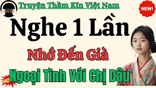 Chuyện nghe rồi gợi nhớ – 