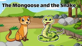 The Mongoose and the Snake | Moral Story for Kids | Think Before You Act