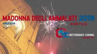 MADONNA DEGLI AMMALATI 2019 SOLO SU MISTERBIANCO CHANNEL