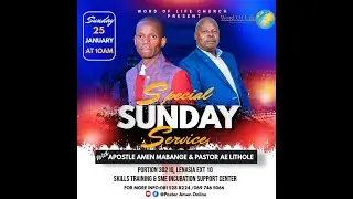 SPECIAL SUNDAY SERVICE WITH PASTOR AE LITHOLE