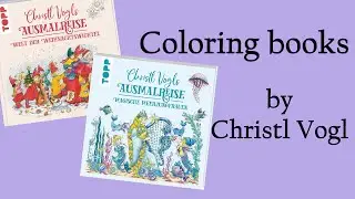 Christl Vogl coloring books: 'Welt der Weihnachtswichtel' & 'Magische Meerjungfrauen' #coloringbook
