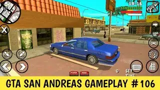 Gta San Andreas For Android Mobile Gameplay Video 2021 - 🖕 Groove Street ❤ -  #103