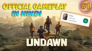 UNDAWN OFFICIAL GAMEPLAY IN HINDI | UNDAWN GAMEPLAY #1| HIMKAR BHAI ☺️