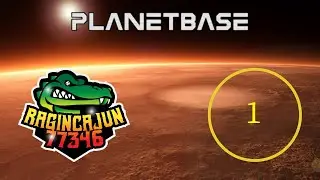 Planetbase - Ep. 1 - Breaking Ground