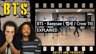 PRODUCERS REACT [ARCHIVE] - BTS BAEPSAE 뱁새 / Crow Tit Explained by a Korean Reaction
