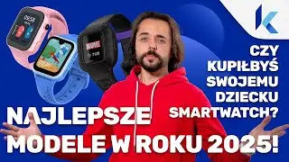 TOP 5 smartwatchy dla dzieci 2025 &ndash; z GPS, SIM i funkcją dzwonienia | Ranking i test @nieantyfan