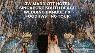 JW MARRIOTT SINGAPORE WEDDING Dinner Food Menu & The Grand Ballroom Banquet Tour South Beach Hotel