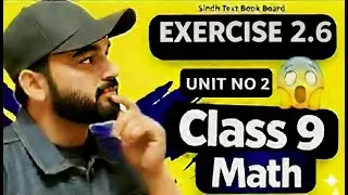 Class 9 Math Unit 2 Logarithms Exercise 2.6 Full Solution | Sindh & Karachi Board | Step by Step