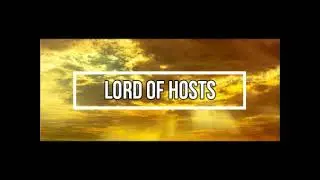 1. LORD OF HOSTS - Epic cinematic music for Bible verses, worship, meditating the Word of God