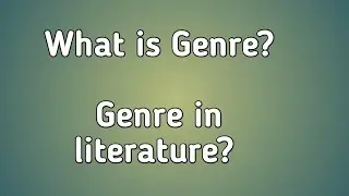What is Genre | what is Genre in literature | Explain in urdu