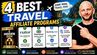 4 Best Travel Affiliate Programs #travelbusiness