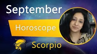Scorpio September 2021 Horoscope || Monthly Horoscope || Scorpio Monthly Horoscope