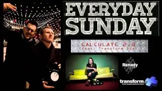 Calculate 2.0 (feat. Transform DJs)