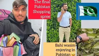 Pakistan shopping never ending😆😆// Bahi wasim enjoying fruit in Pakistan 🇵🇰 \\ 6 days to gooo 🤩