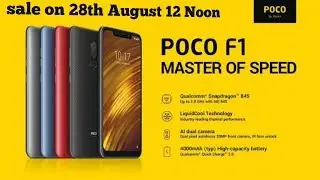 Xiaomi Poco F1 Flipkart Sale on 29th August 12Noon Delivery By SK Technical