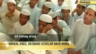 Ordeal ends, Deoband scholar back home