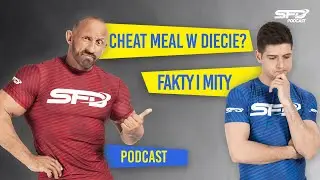 CHEAT MEAL w diecie? - SFD Podcast