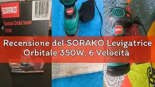Recensione del SORAKO Levigatrice Orbitale 350W, 6 Velocit&agrave; Regolabili, Carta Vetrata 16 pezzi, Levi