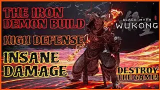 BLACK MYTH-WUKONG-THE IRON DEMON-STRONGEST BUILD-HIGH DEFENSE AND INSANE DAMAGE!