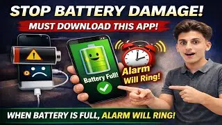 Global Explorer: Saadat Khan 100% Battery Alert! 🔋 Best App to Protect Your Phone Battery