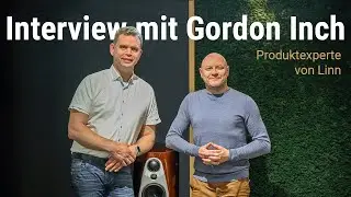 Interview mit Gordon Inch | Linn 360 Lautsprecher - das Meisterwerk der Klangqualit&auml;t