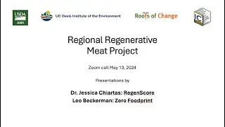 USDA Regenerative Meat Project - Zoom call & presentations: RegenScore, Zero Foodprint, May 13, 2024