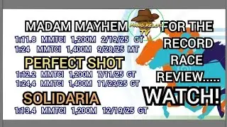 SOLIDARIA VS. PERFECT SHOT VS. MADAM MAYHEM/METRO TURF/RACE REVIEW/          @mangkelostv2053