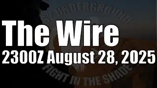 The Wire - August 28, 2025