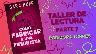 Como fabricar a una feminista - Sara Winter Huff - Paso 7 Utilizaci&oacute;n de las mujeres
