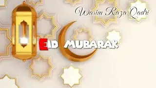 Eid Mubarak Islamic Status beautiful Ramjan Mubarak Alvida Mahe Ramjan Eid status