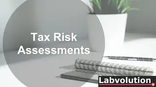 A practical guide to tax risk assessments
