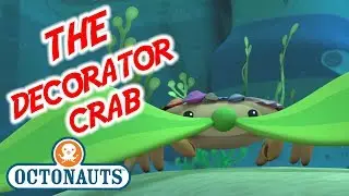 Octonauts - The Decorator Crab | Series 1 | Full Episode | Cartoons for Kids