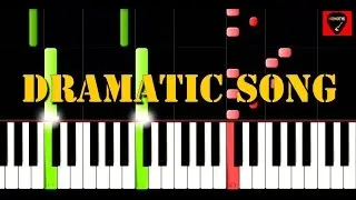 How To Play Dramatic Song ♫ Piano Tutorial FACILE ♫