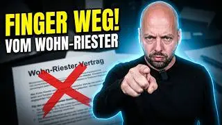 Wohn-Riester: Der MIESE TRICK hinter dem schönen Versprechen!