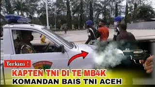 Preman Brutal ! Kapten TNI Komandan Badan Intelijen Strategis di Te mbak