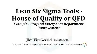 Lean Six Sigma Tools: House of Quality