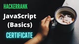JavaScript HackerRank Solution (Free Certificate) | Explained Step by Step