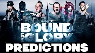 IMPACT Wrestling Bound For Glory 2018 Predictions