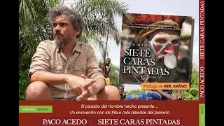 SIETE CARAS PINTADAS...en im&aacute;genes. Nuevo libro de Paco Acedo.