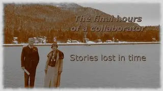 A Quisling The final hours of a collaborator , A story lost in time.