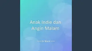 Anak Indie dan Angin Malam