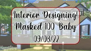 I tried the interior design career... MASKED 100 Baby Challenge (Streamed 09/08/2022)